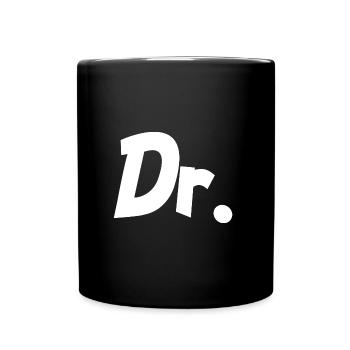 Dr. Titel Doktor Medizin Student Geschenke Lustig - Tasse einfarbig - Schwarz - Vorne