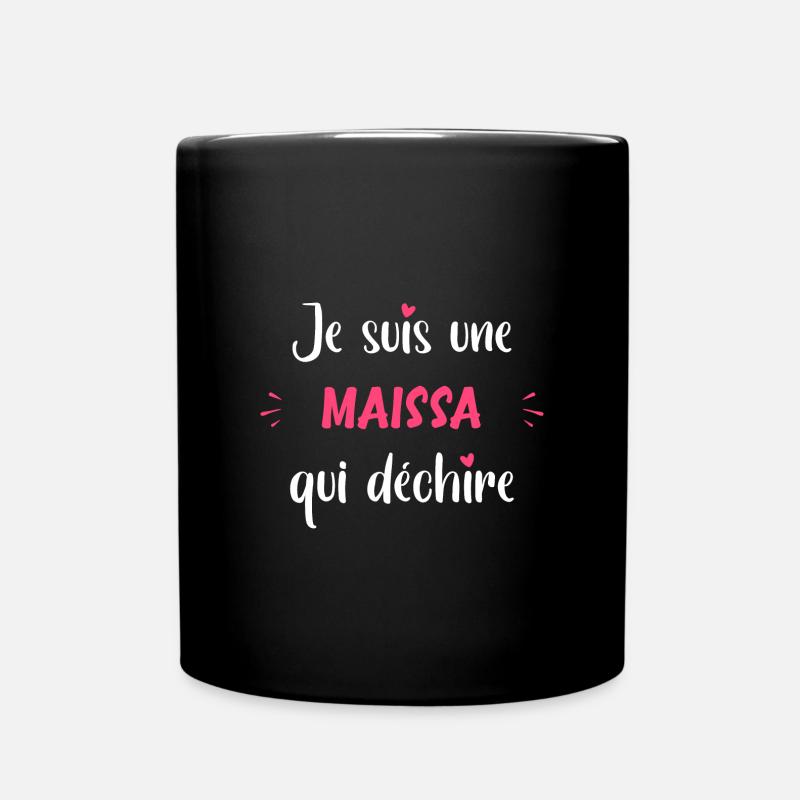 Je suis une MAISSA qui déchire - Mug uni - noir