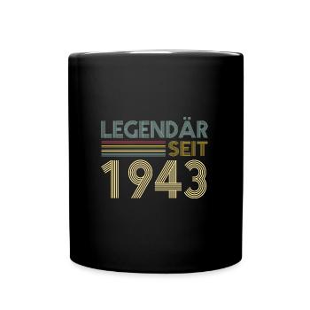 80 Jahre Legendär Seit 1943 80. Geburtstag - Tasse einfarbig - Schwarz - Vorne