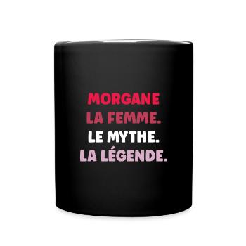 La femme le mythe la légende morgane - Mug uni - noir - Devant