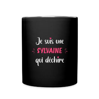 Je suis une SYLVAINE qui déchire - Mug uni - noir - Devant