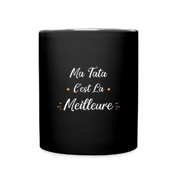 Ma tata c'est la meilleure - Mug uni - noir - Devant