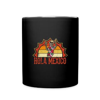 Mexico Mexican Skeleton Holiday Tequila - Full Colour Mug - black - Front