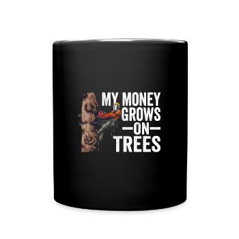 Motorsäge My Money Grows On Trees Holzfäller - Tasse einfarbig - Schwarz - Vorne