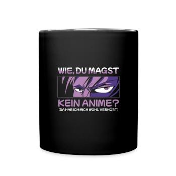 Manga Wie Du Magst Kein Anime Otaku - Tasse einfarbig - Schwarz - Vorne