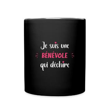 Je suis une benevole qui déchire - Mug uni - noir - Devant