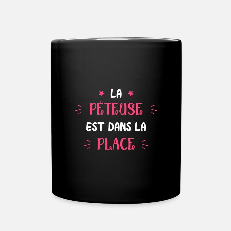 La PéTEUSE est dans la place - Mug uni - noir