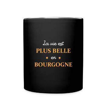La vie est plus belle en Bourgogne - Mug uni - noir - Devant