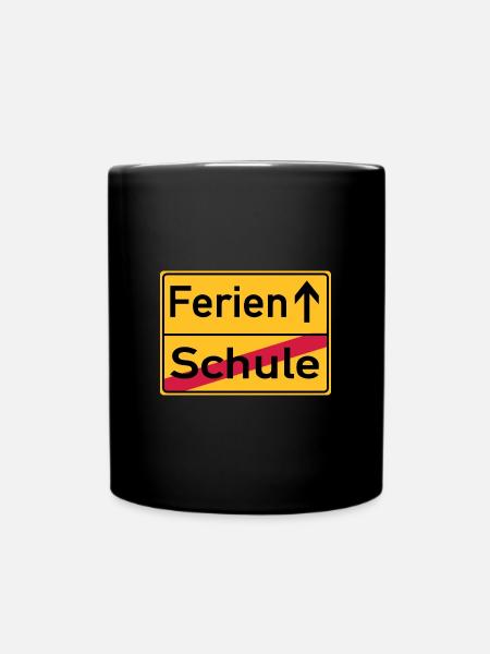Schule - Ferien - Ortsschild - Tasse einfarbig - Schwarz