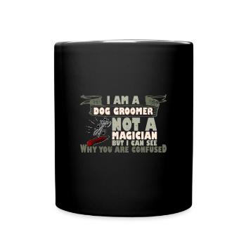 Grooming Hundefriseur Spruch Hunde Groomer - Tasse einfarbig - Schwarz - Vorne