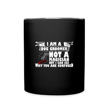 Grooming Hundefriseur Spruch Hunde Groomer - Tasse einfarbig - Schwarz - Vorne