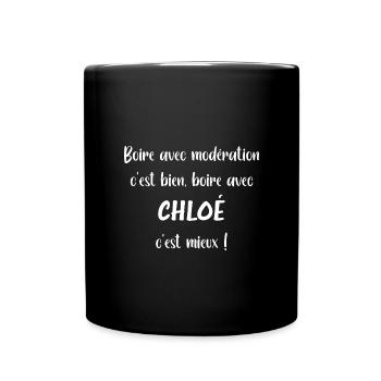 Boire avec modération c'est bien boire chloé - Mug uni - noir - Devant