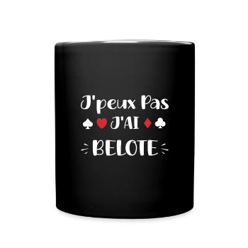 J'peux pas j'ai belote - Mug uni - noir - Devant