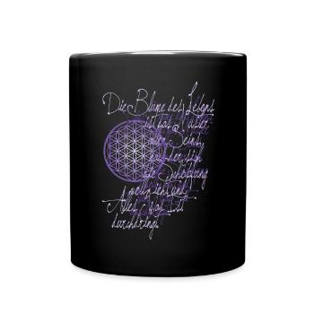 Poesie Kalligrafie Blume Des Lebens 2 - Tasse einfarbig - Schwarz - Vorne