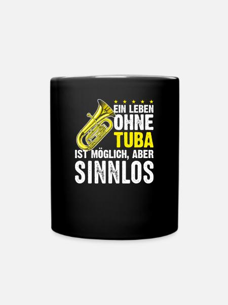 Tuba Orchester Spruch - Tasse einfarbig - Schwarz