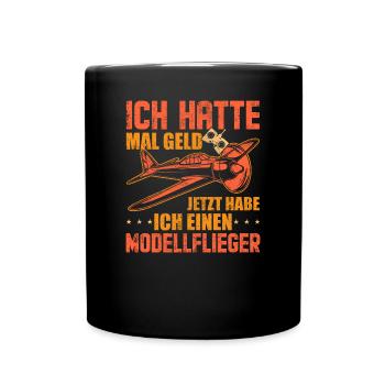 Modellflug Modellfliegen Modellbau Spruch - Tasse einfarbig - Schwarz - Vorne