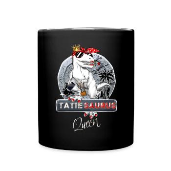 Tatiesaurus Queen Humour Dinosaure Cadeau Tatie - Mug uni - noir - Devant