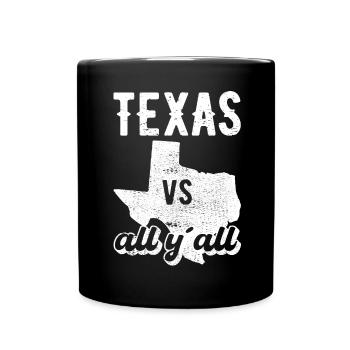 Texas tout y tous cadeaux - Mug uni - noir - Devant