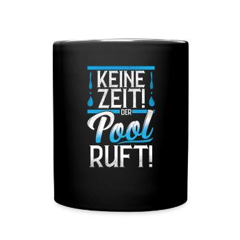 Planschbecken Swimmingpool Pool Schwimmen Geschenk - Tasse einfarbig - Schwarz - Vorne