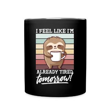 Spuch Sloth with cup Tired Funny morning grouch - Full Colour Mug - black - Front