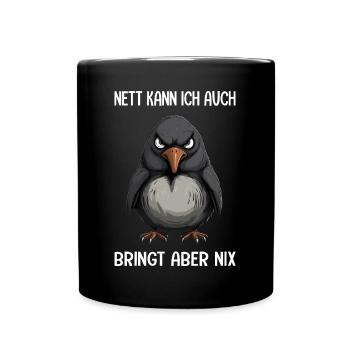 Nett Kann Ich Auch Pinguin Lustige Sprüche - Tasse einfarbig - Schwarz - Vorne