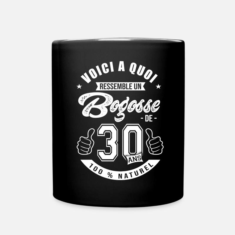 Bogosse de 30 ans anniversaire 30 ans - Mug uni - noir
