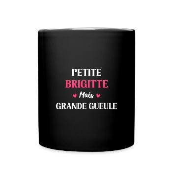 Petite brigitte mais grande gueule - Mug uni - noir - Devant