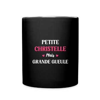 Petite Christelle mais grande gueule - Mug uni - noir - Devant