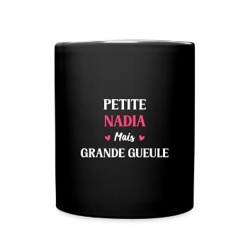 Petite Nadia mais grande gueule - Mug uni - noir - Devant