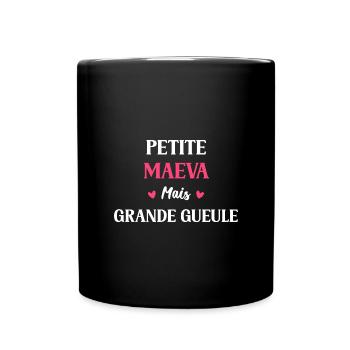 Petite Maeva mais grande gueule - Mug uni - noir - Devant