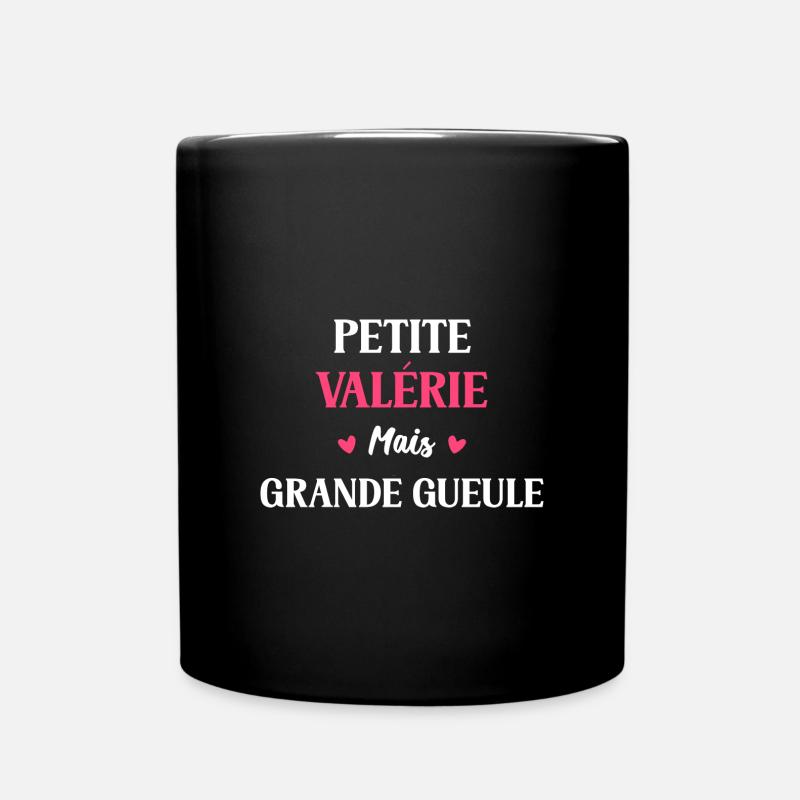 Petite Valérie mais grande gueule - Mug uni - noir