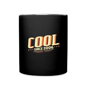 Cool seit 2006 - Tasse einfarbig - Schwarz - Vorne