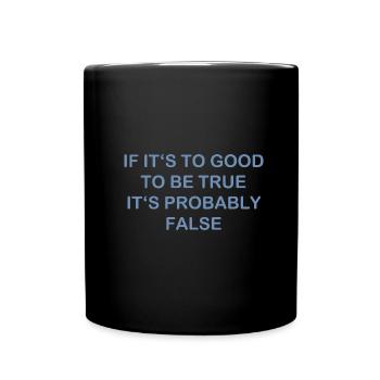 Zuvor schön wahrscheinlich falsch lustiger Spruch - Tasse einfarbig - Schwarz - Vorne