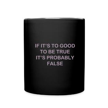 Zuvor schön wahrscheinlich falsch lustiger Spruch - Tasse einfarbig - Schwarz - Vorne