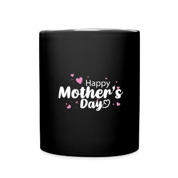 Mother's Day - Muttertag, Muttertagsgeschenk - Tasse einfarbig - Schwarz - Vorne