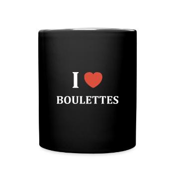i love BOULETTES - Mug uni - noir - Devant