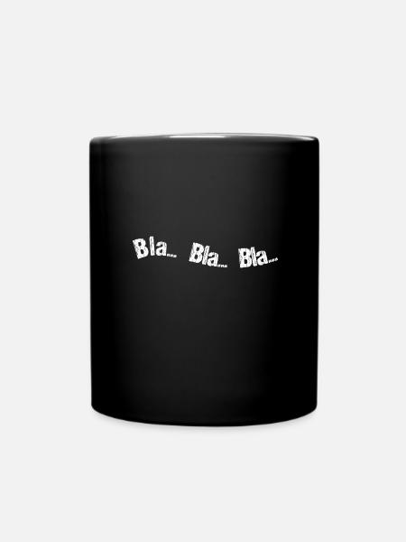 Spruch - Tasse einfarbig - Schwarz