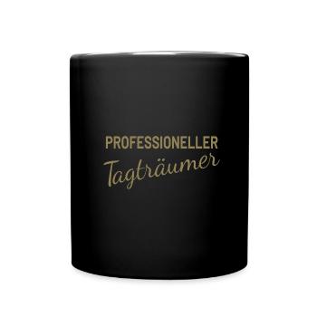 Professioneller Tagträumer - Tasse einfarbig - Schwarz - Vorne