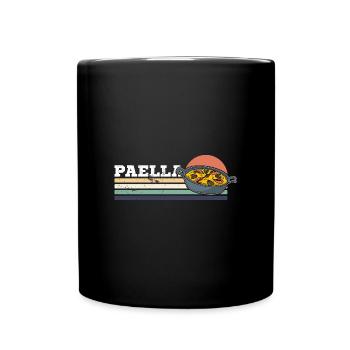 Paella Spain dish Valencia cuisine saying - Full Colour Mug - black - Front