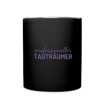 Professioneller Tagträumer - Tasse einfarbig - Schwarz - Vorne