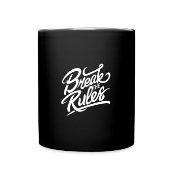 Break The Rules - Tasse einfarbig - Schwarz - Vorne