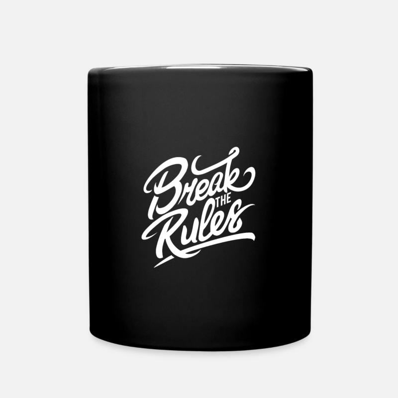 Break The Rules - Tasse einfarbig - Schwarz