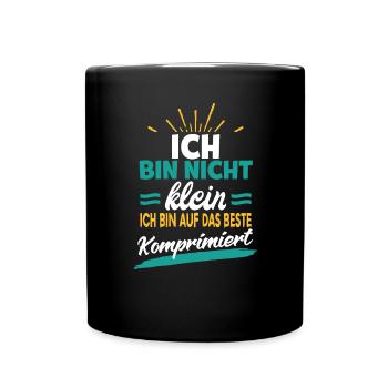 Spruch für kleine - ich bin nicht klein ich bin - Tasse einfarbig - Schwarz - Vorne