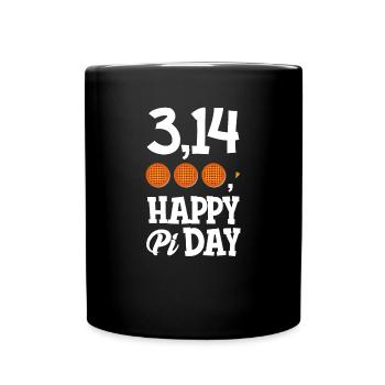 Pi Day jeder Tag ist besser mit etwas Pi - Tasse einfarbig - Schwarz - Vorne
