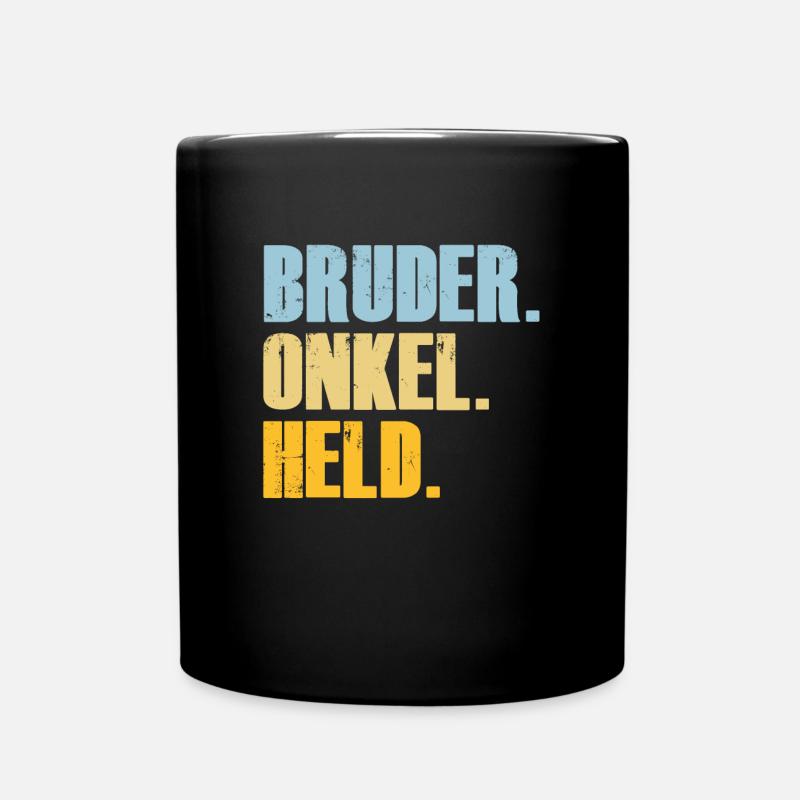 bruder onkel held Geschenk für Bruder Onkel - Tasse einfarbig - Schwarz