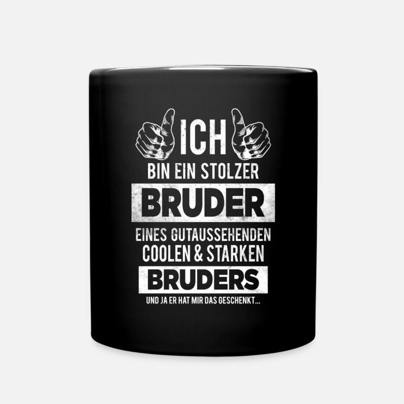 Stolzer Bruder Geschwister Geburtstag Geschenk - Tasse einfarbig - Schwarz
