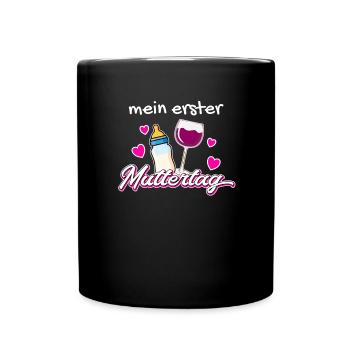 Mein Erster Muttertag - Tasse einfarbig - Schwarz - Vorne