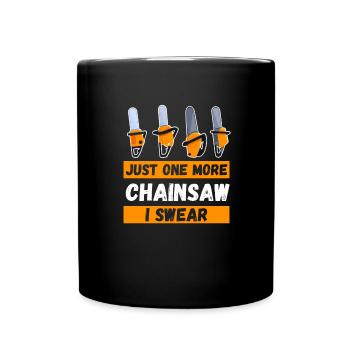 Lumberjack Woodworker only a chainsaw - Full Colour Mug - black - Front