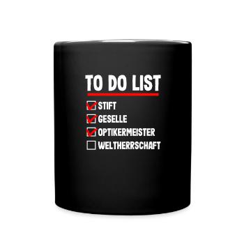 Handwerker Meister Optiker Optikermeister Prüfung - Tasse einfarbig - Schwarz - Vorne