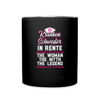 Ruhestand Rente Krankenschwester - Tasse einfarbig - Schwarz - Vorne